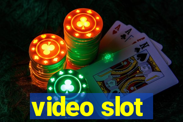 video slot