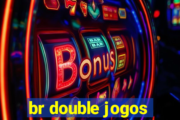 br double jogos