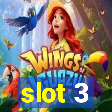 slot 3