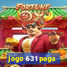 jogo 631 paga