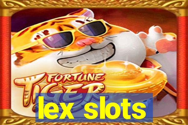 lex slots