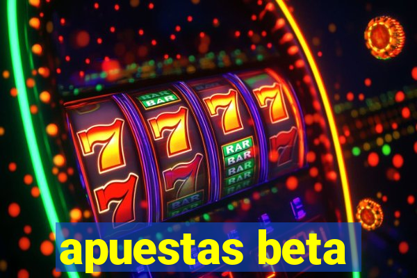 apuestas beta