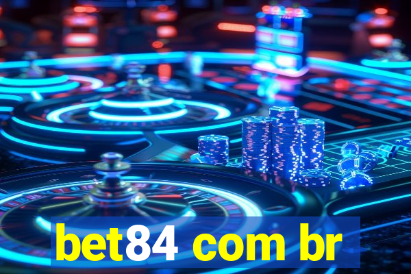 bet84 com br