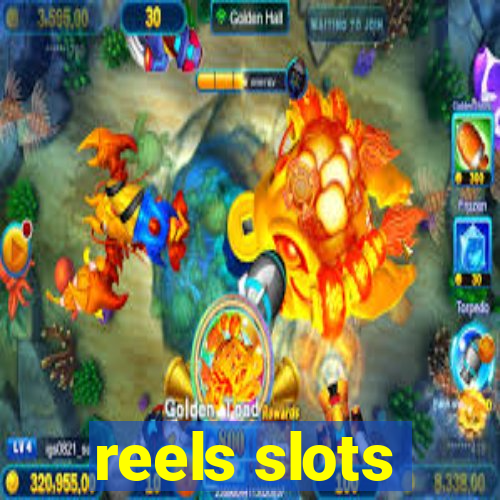 reels slots