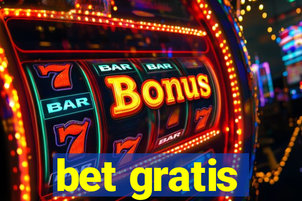 bet gratis