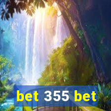 bet 355 bet