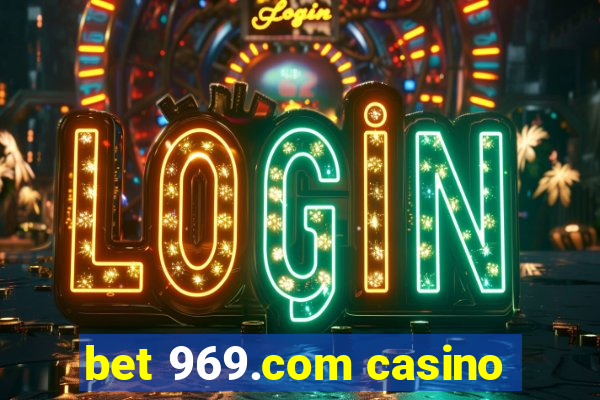 bet 969.com casino