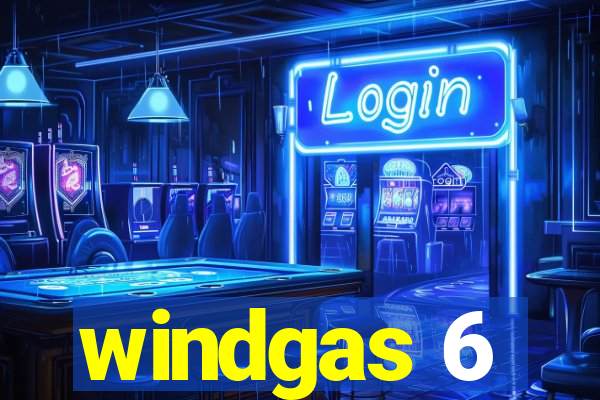 windgas 6