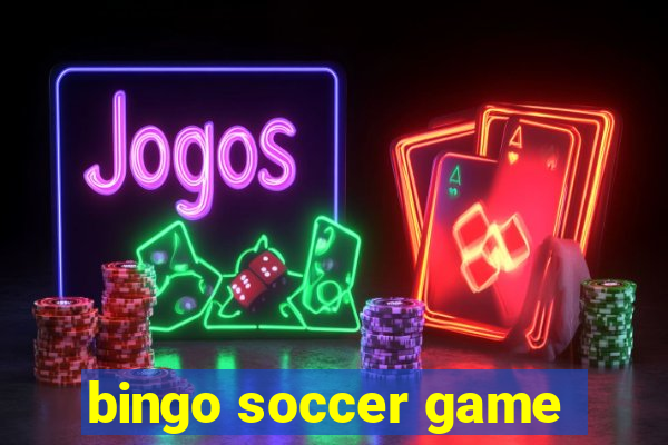 bingo soccer game