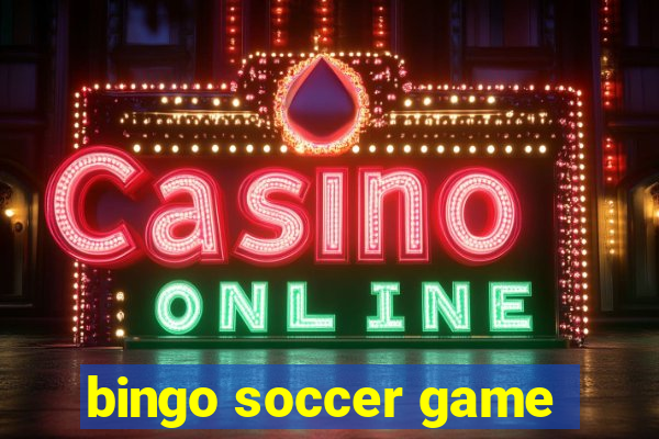 bingo soccer game