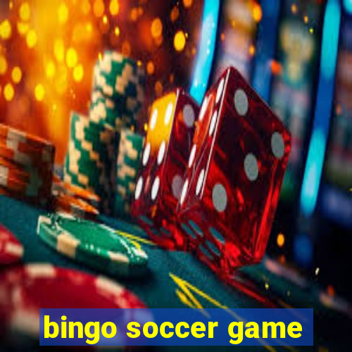 bingo soccer game