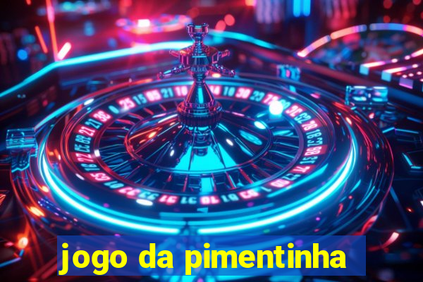 jogo da pimentinha