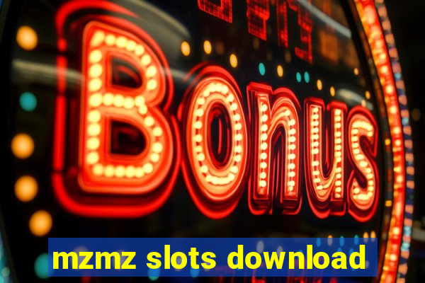 mzmz slots download