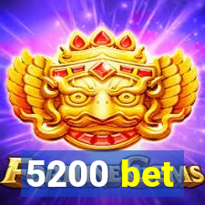 5200 bet