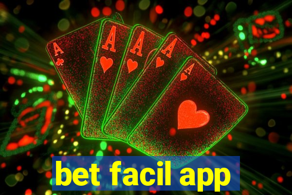 bet facil app