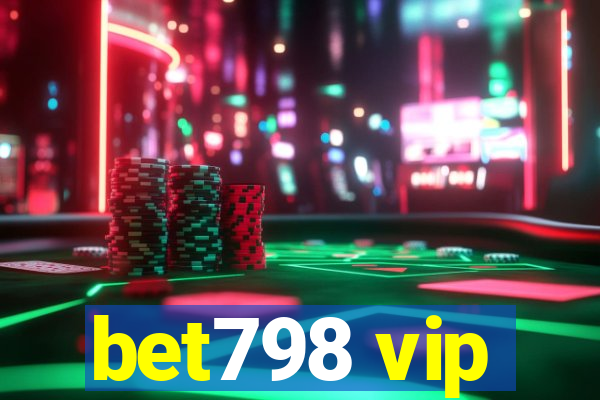 bet798 vip