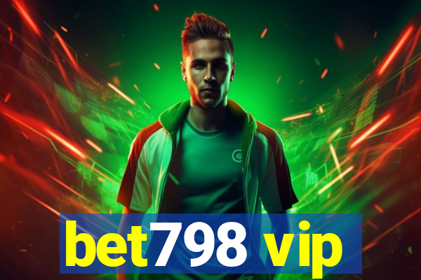 bet798 vip