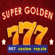 007 casino royale top flix