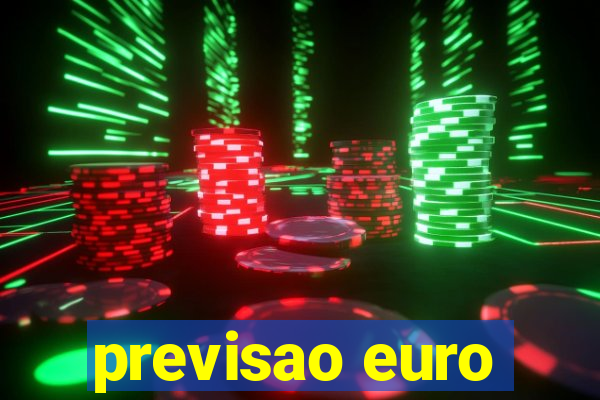 previsao euro