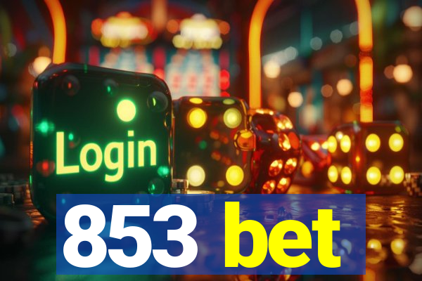 853 bet