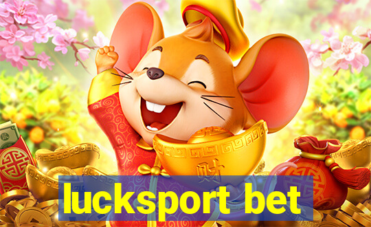 lucksport bet