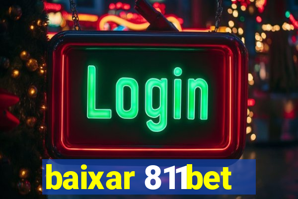 baixar 811bet