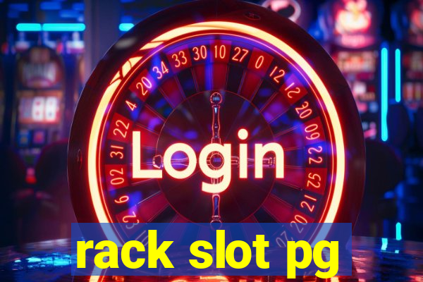 rack slot pg