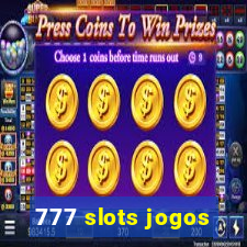 777 slots jogos