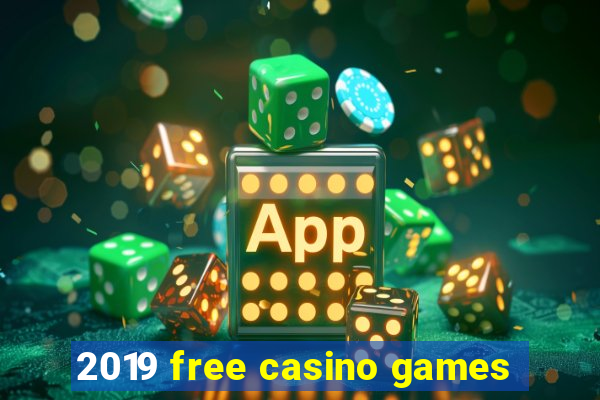 2019 free casino games