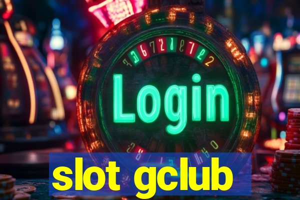 slot gclub