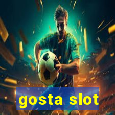 gosta slot