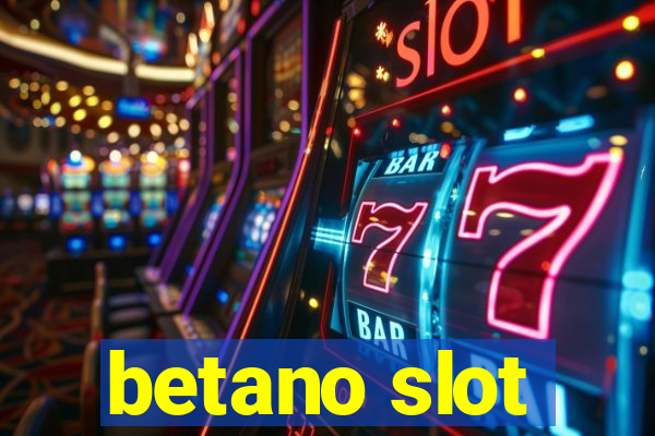 betano slot