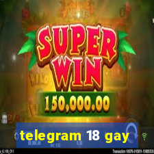 telegram 18 gay