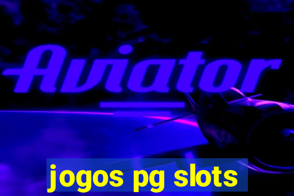 jogos pg slots