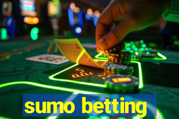 sumo betting