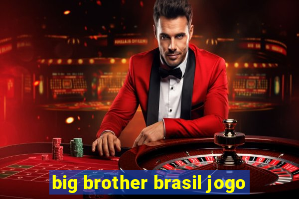 big brother brasil jogo