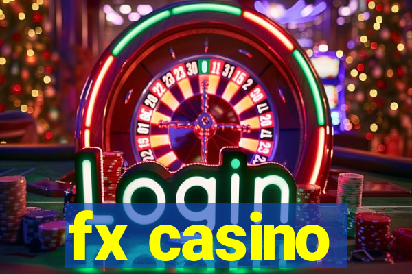 fx casino