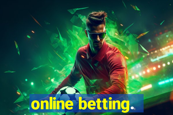 online betting.