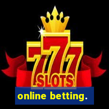 online betting.