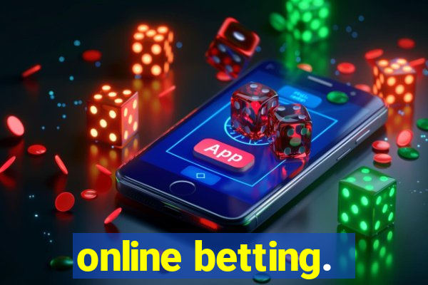 online betting.