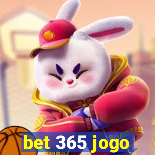 bet 365 jogo