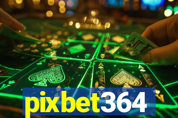 pixbet364