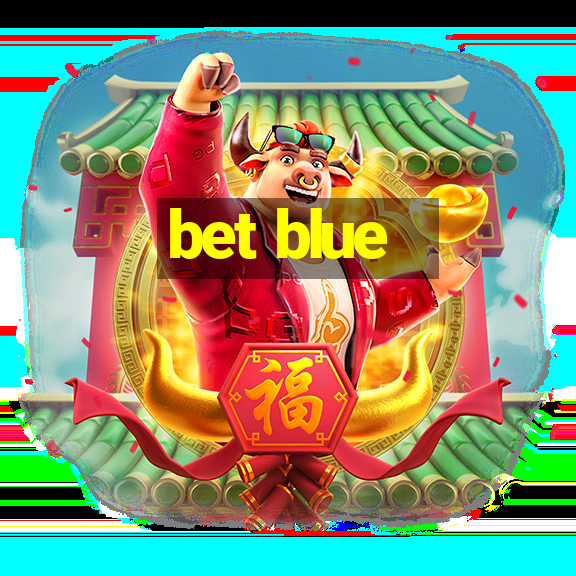 bet blue