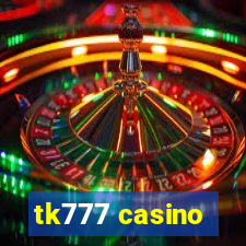 tk777 casino