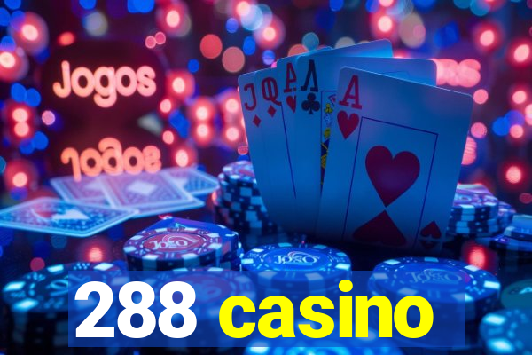 288 casino