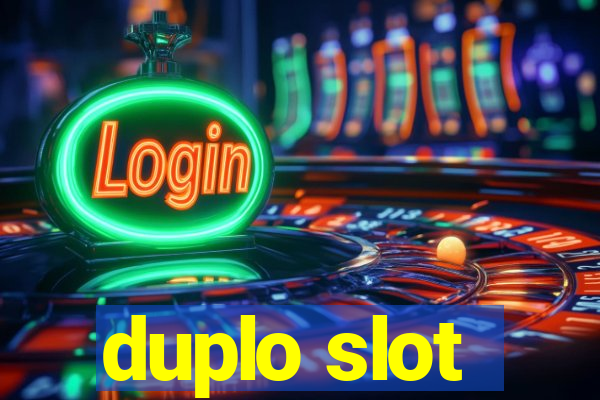 duplo slot