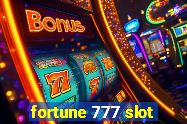 fortune 777 slot