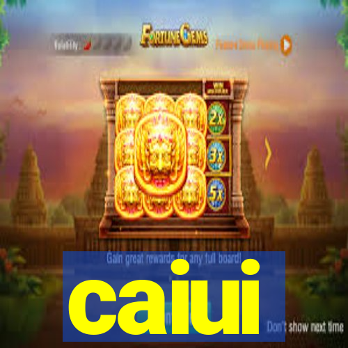 caiui