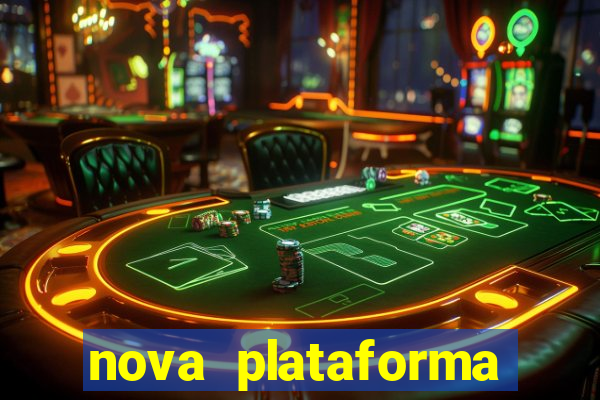 nova plataforma pagando no cadastro cassino