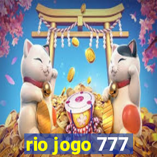 rio jogo 777